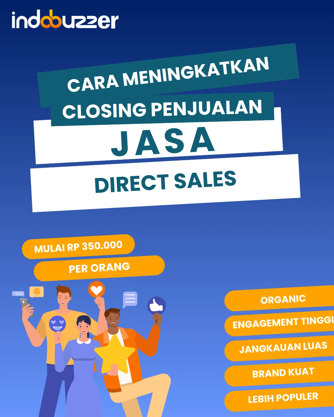 Cara Meningkatkan Closing Penjualan dengan Jasa Direct Sales