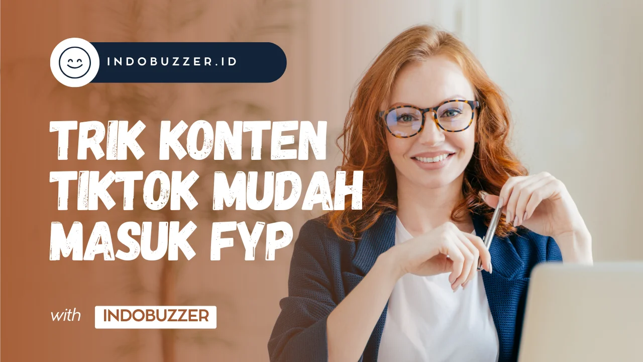 Ingin Konten Mudah FYP? Beli Jasa Tambah Followers Tiktok