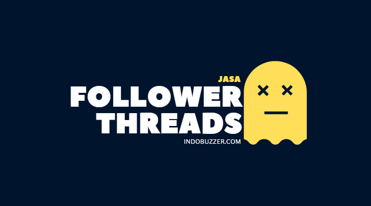 Jasa Buzzer Follower Threads Minimal Followers