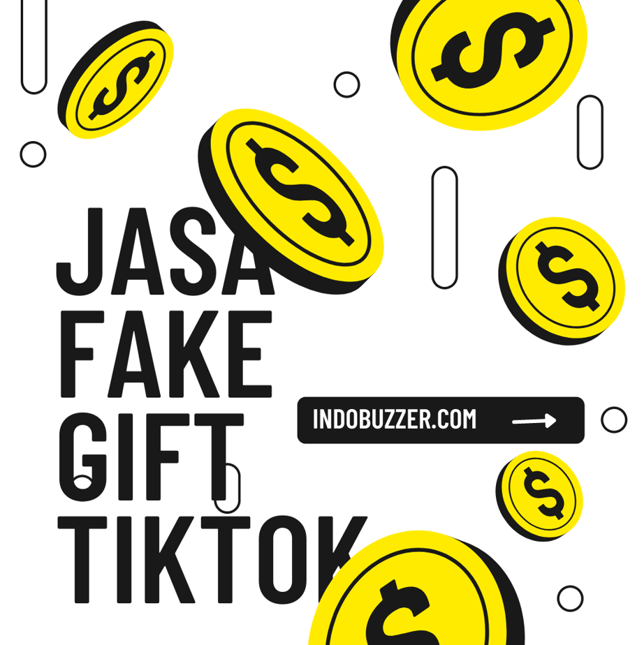 Jasa Fake Gift Tiktok Ternyata Ada Manfaatnya!