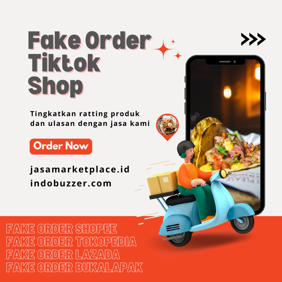 Jasa Fake Order Tiktok Shop