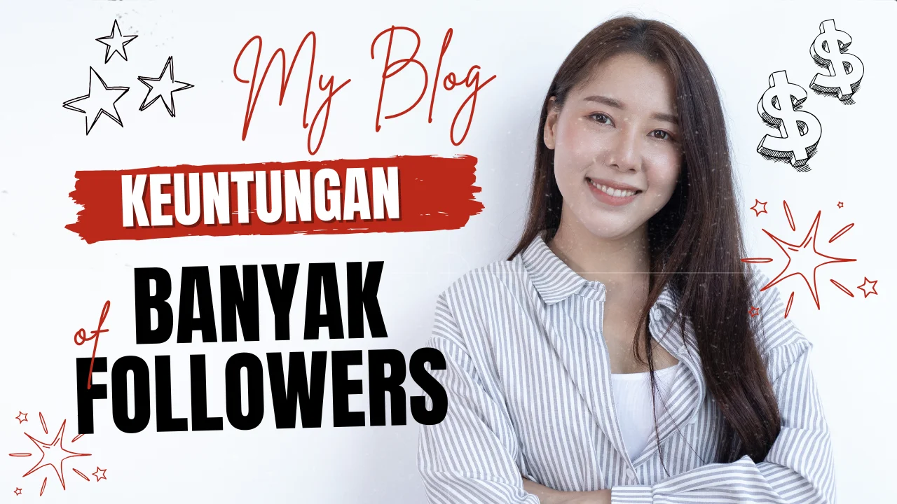 Keuntungan Banyak Followers Tiktok Secara Organik