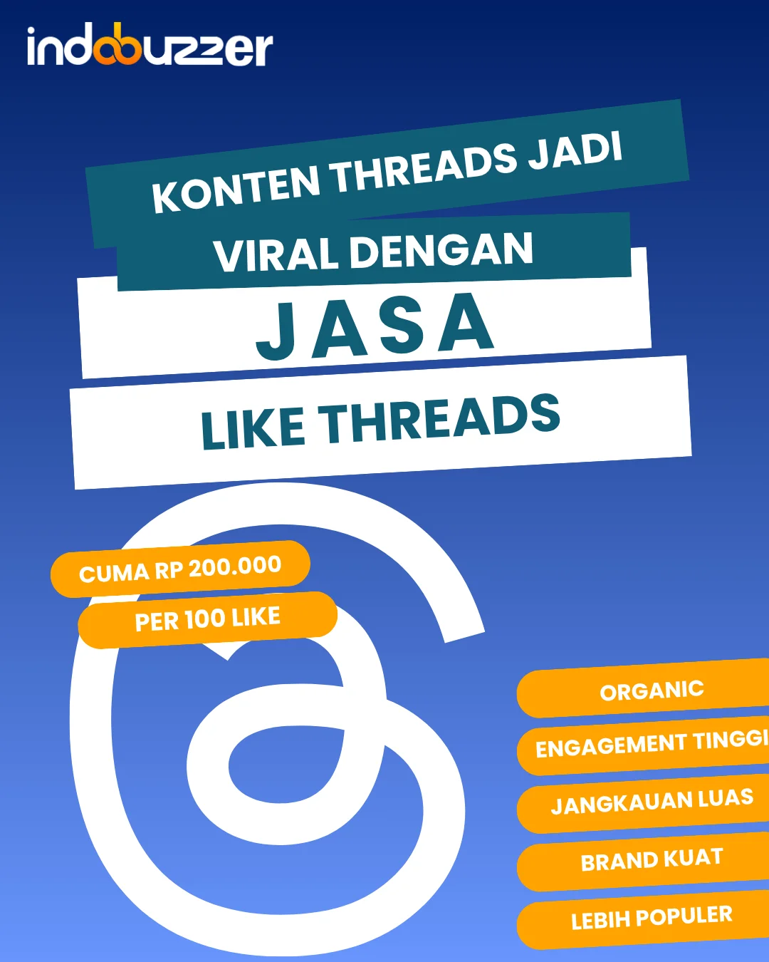 Konten Threads Jadi Viral Dengan Jasa Like Threads Buzzer