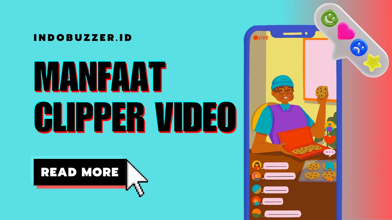 Manfaat Clipper Video Bagi Konten Kreator