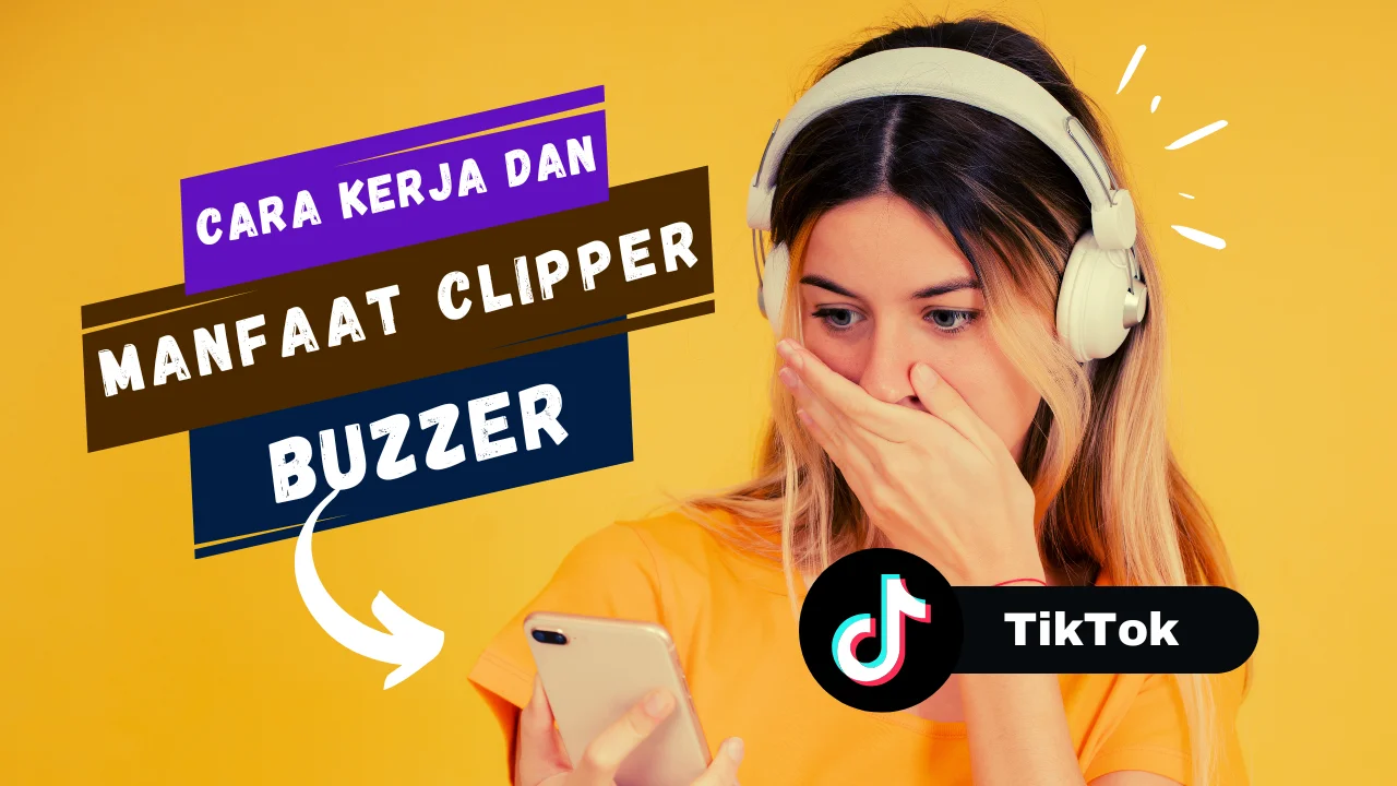 Manfaat Dan Cara Kerja Jasa Clipper Video dari Buzzer