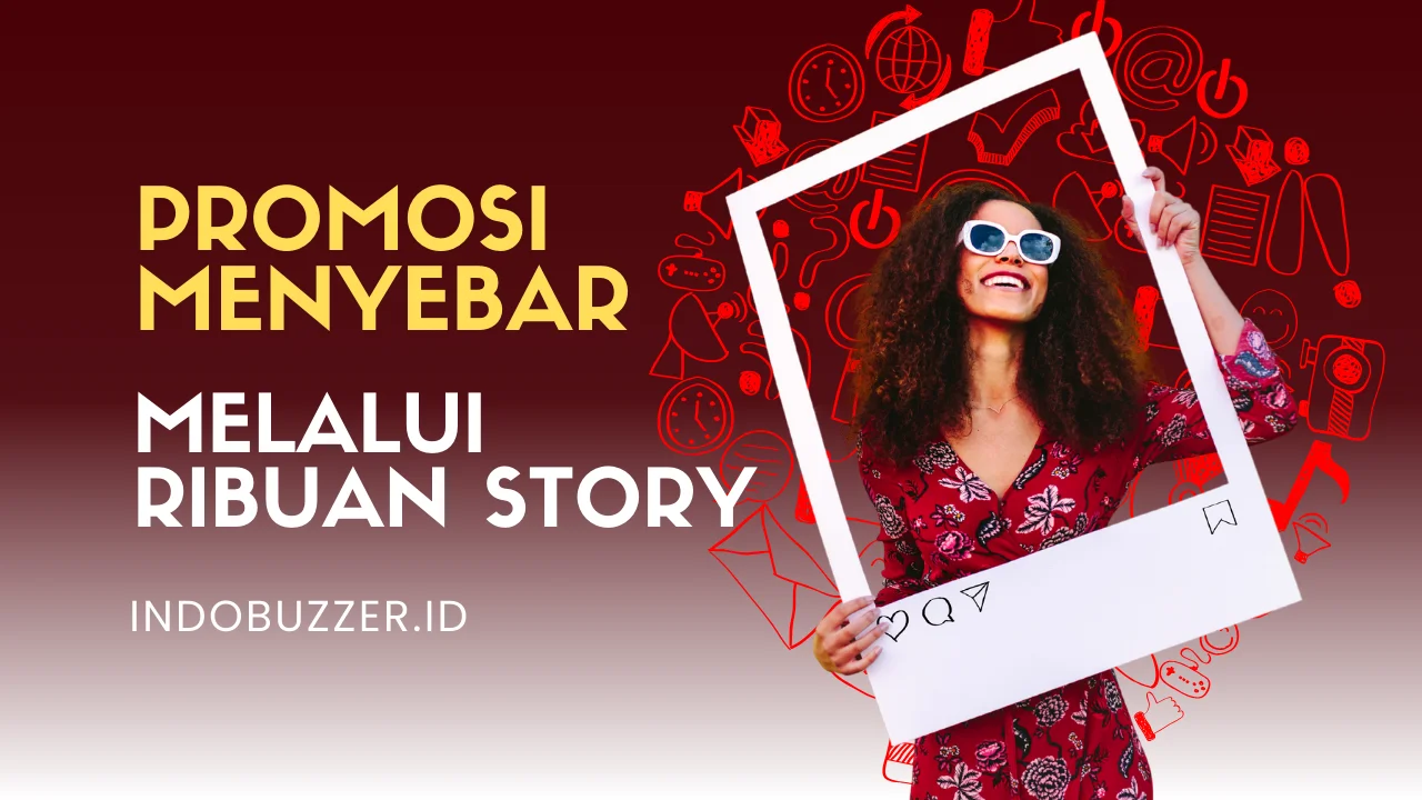 Share Story Massal Buzzer Cara Promosi Baru Di Instagram