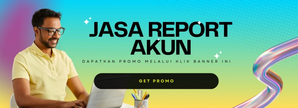 promo jasa report akun
