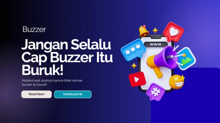 jangan selalu cap buzzer itu buruk