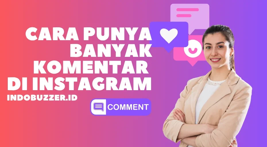 cara punya banyak komentar di instagram